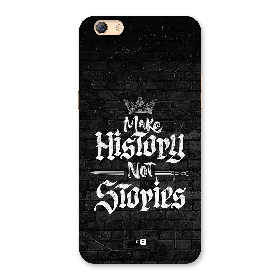 Make History Back Case for Oppo F3 Plus