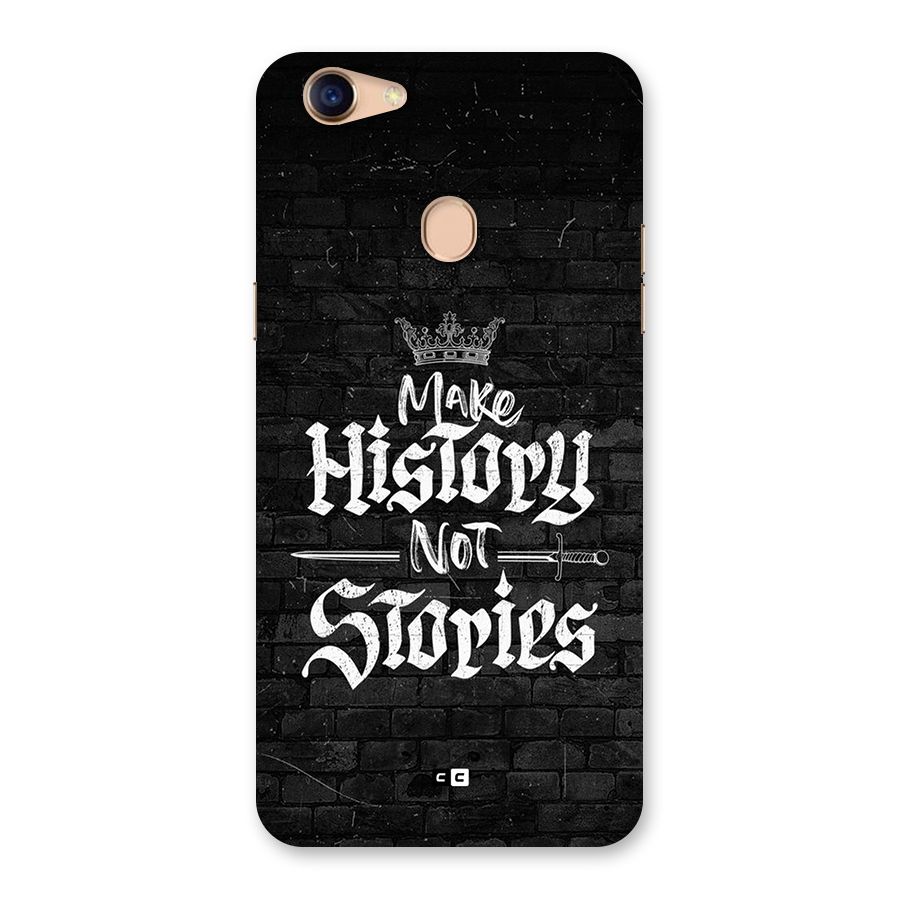 Make History Back Case for Oppo F5