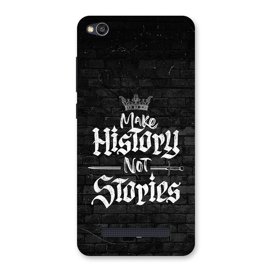 Make History Back Case for Redmi 4A