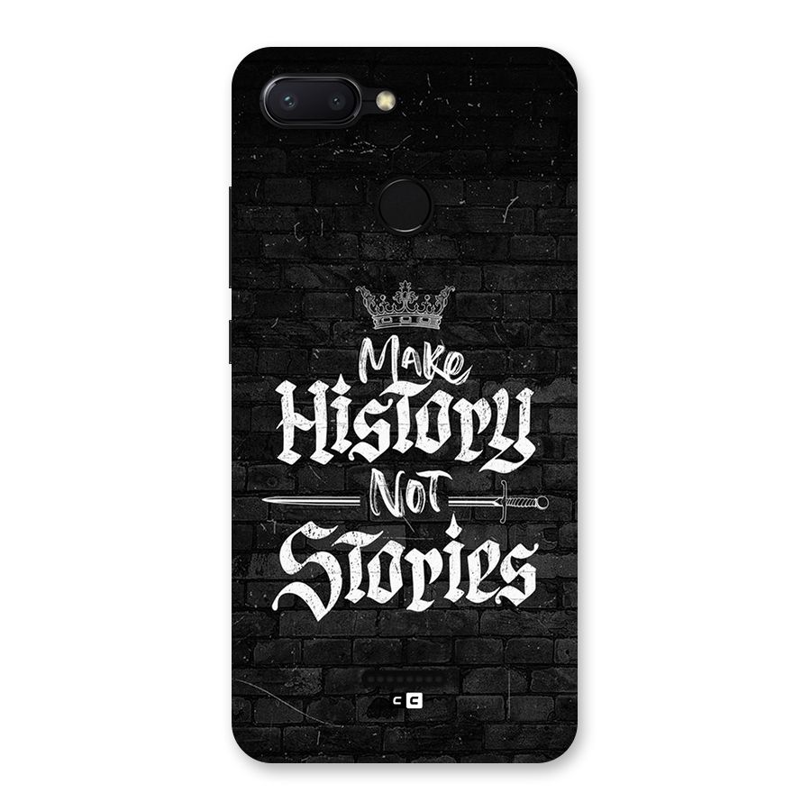 Make History Back Case for Redmi 6