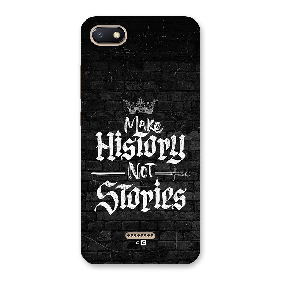 Make History Back Case for Redmi 6A