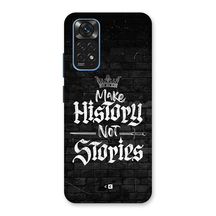 Make History Back Case for Redmi Note 11S