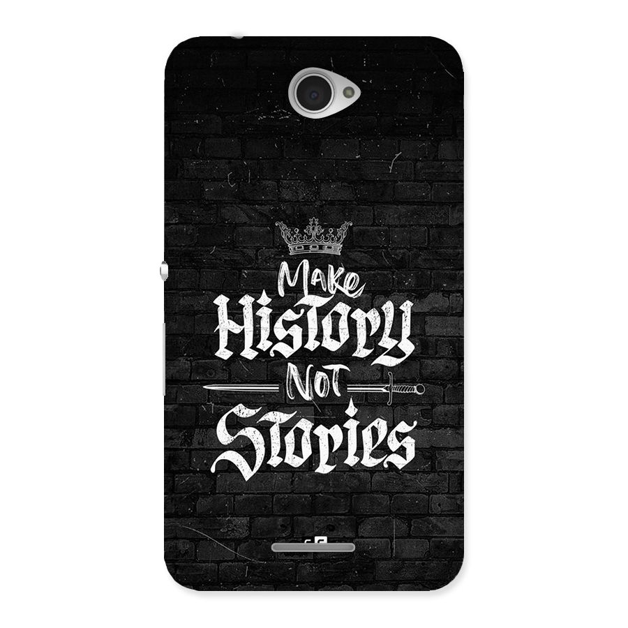 Make History Back Case for Xperia E4