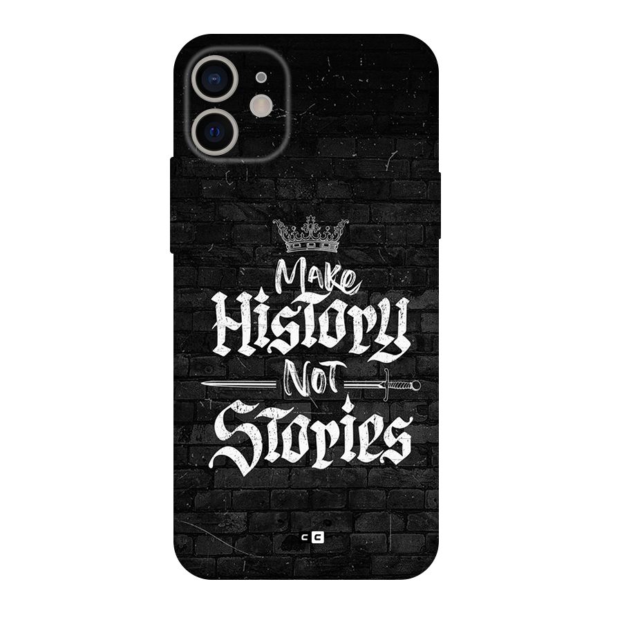 Make History Back Case for iPhone 11