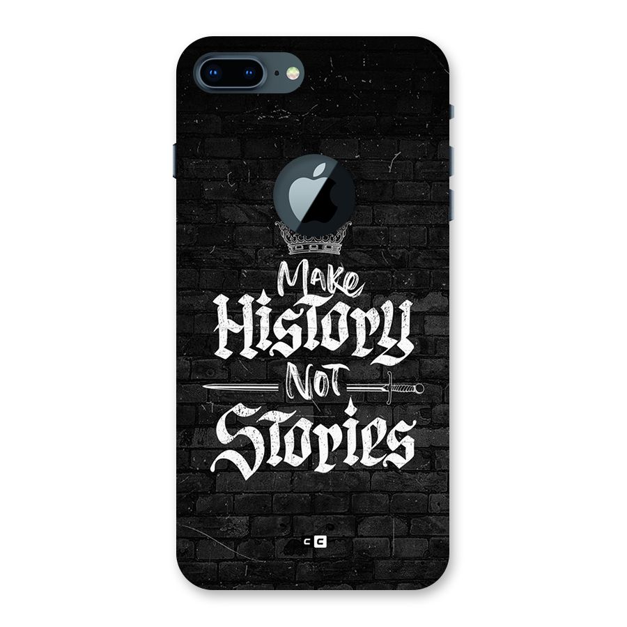 Make History Back Case for iPhone 7 Plus Logo Cut