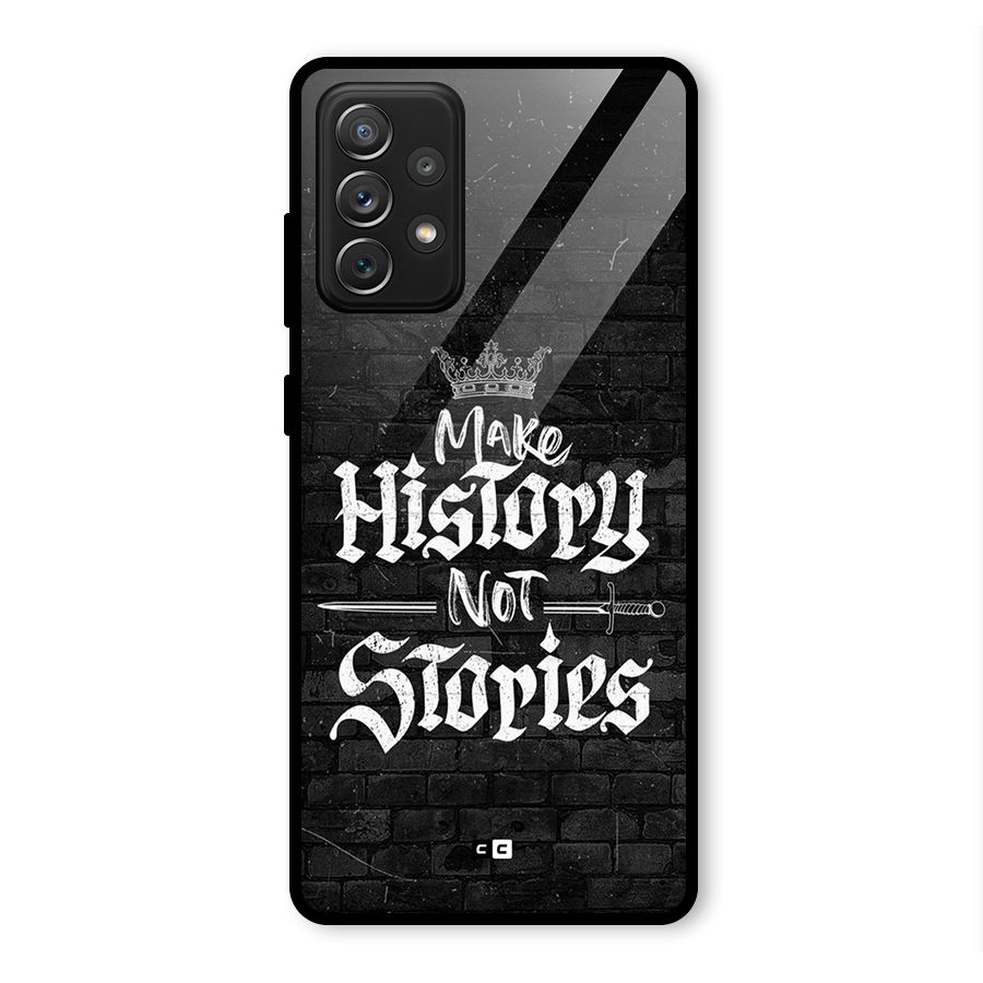 Make History Glass Back Case for Galaxy A72