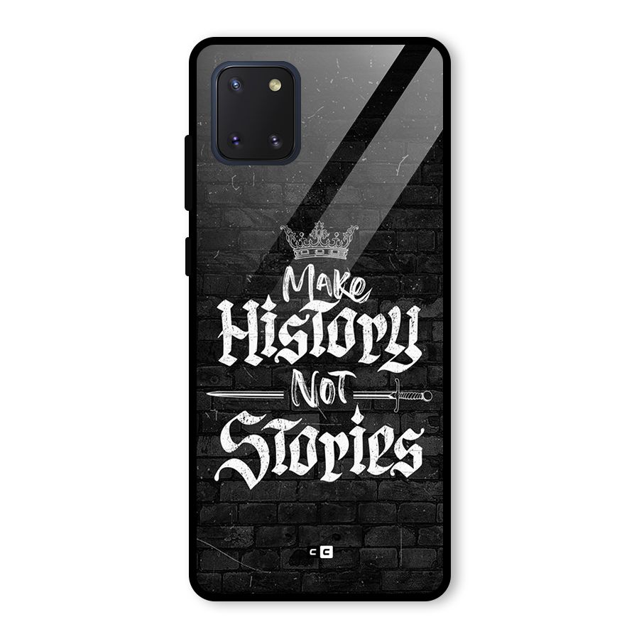 Make History Glass Back Case for Galaxy Note 10 Lite