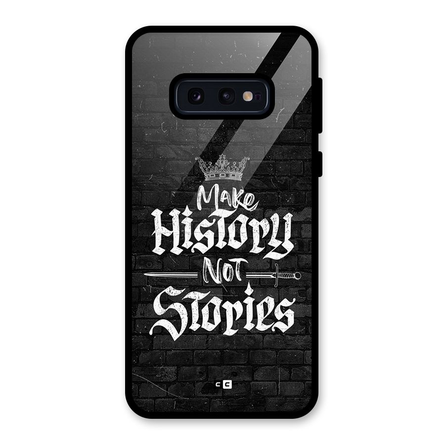 Make History Glass Back Case for Galaxy S10e