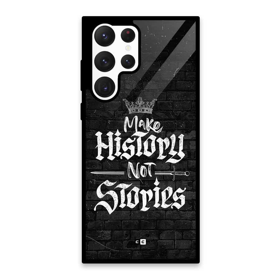 Make History Glass Back Case for Galaxy S22 Ultra 5G