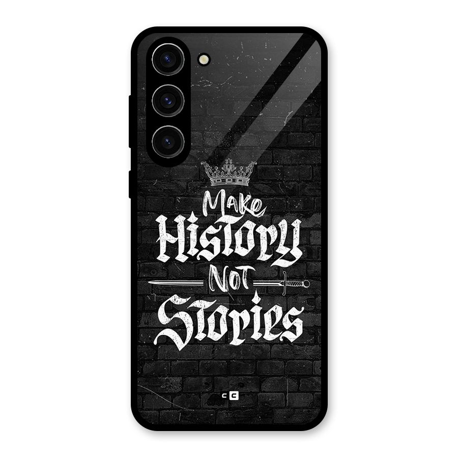 Make History Glass Back Case for Galaxy S23 Plus