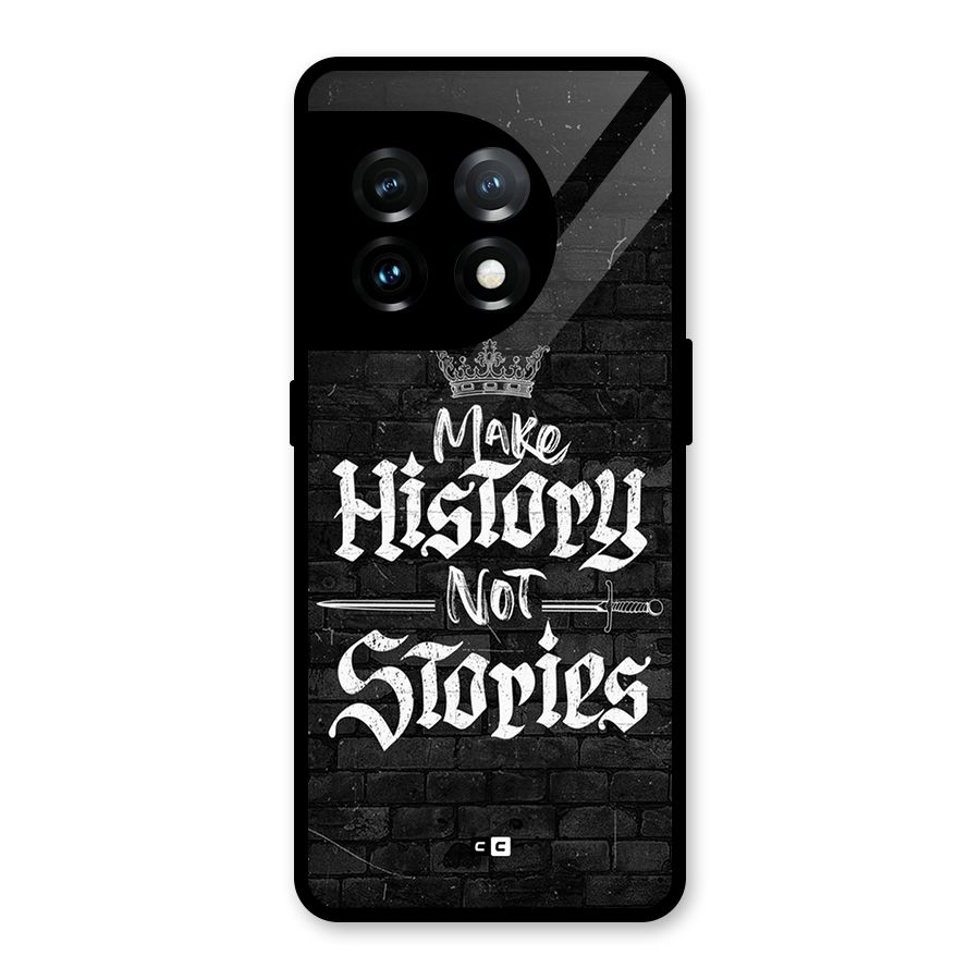 Make History Glass Back Case for OnePlus 11
