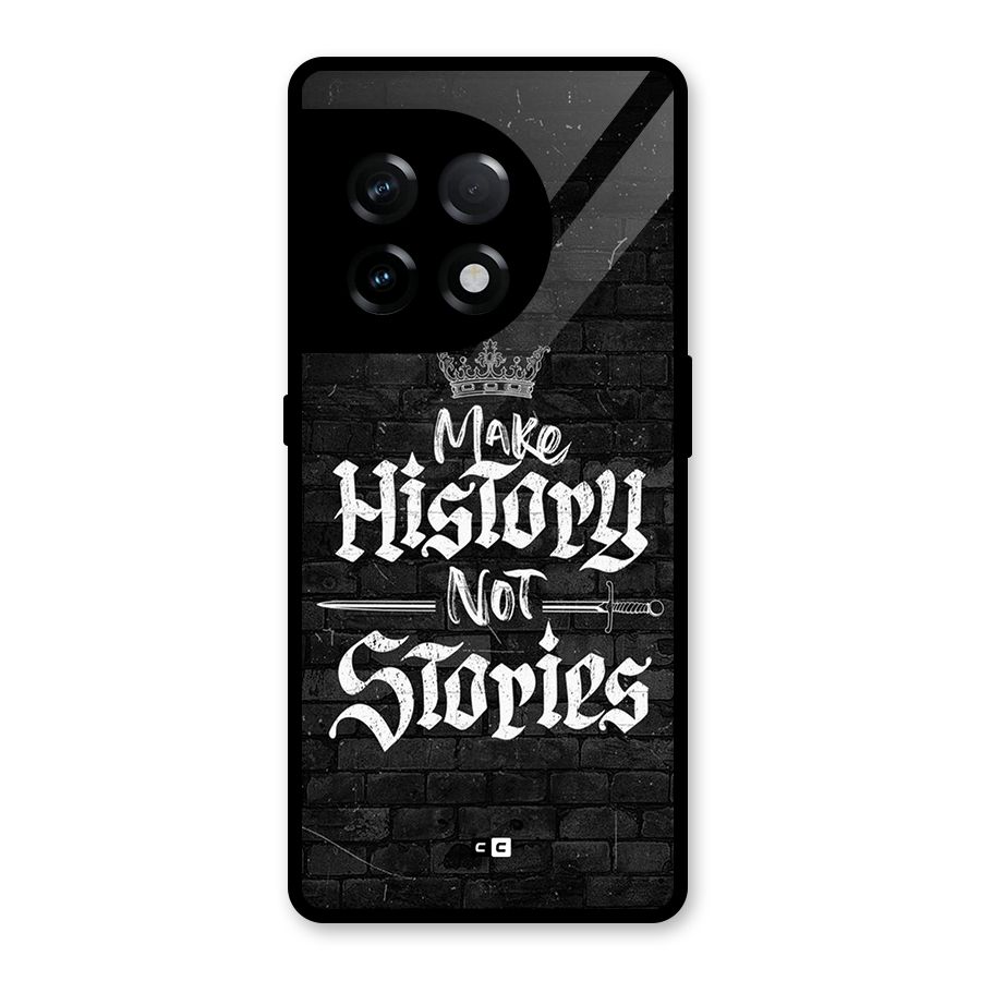 Make History Glass Back Case for OnePlus 11R