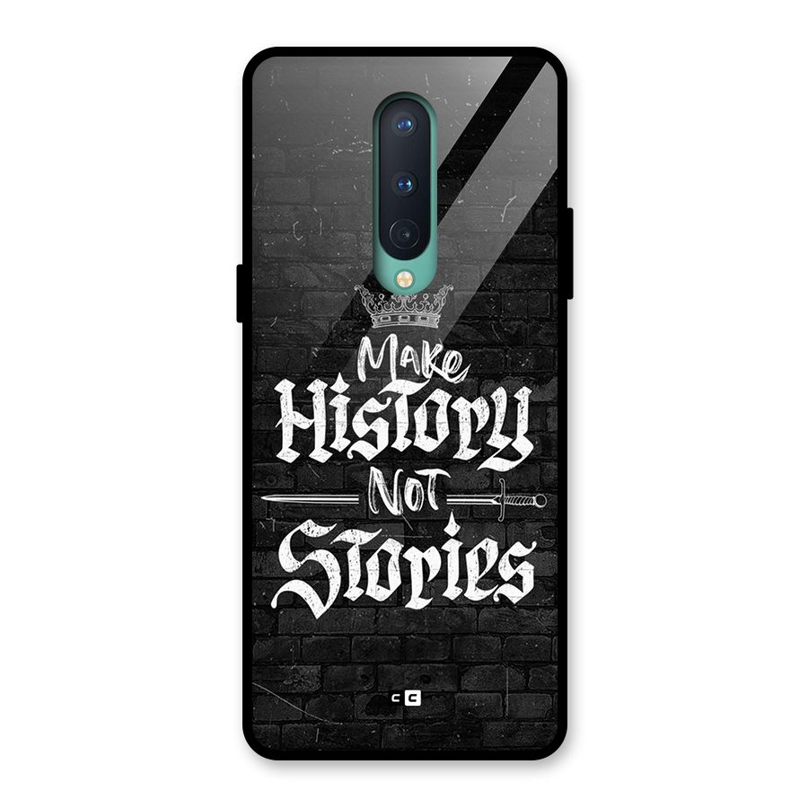 Make History Glass Back Case for OnePlus 8