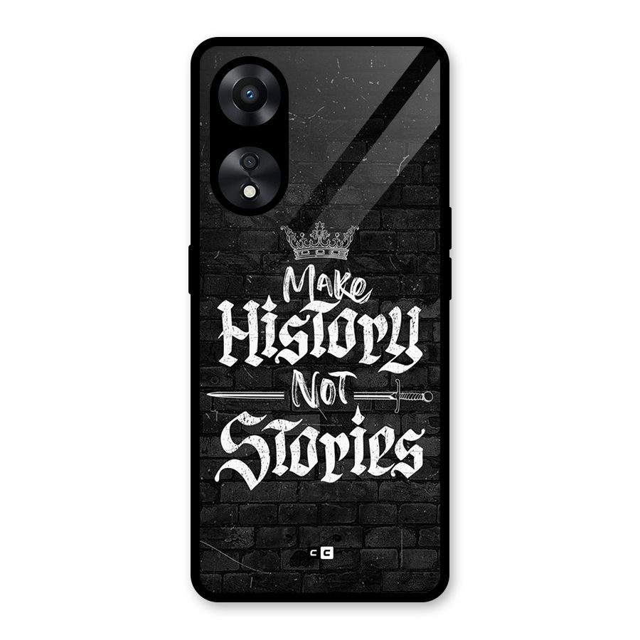 Make History Glass Back Case for Oppo A78
