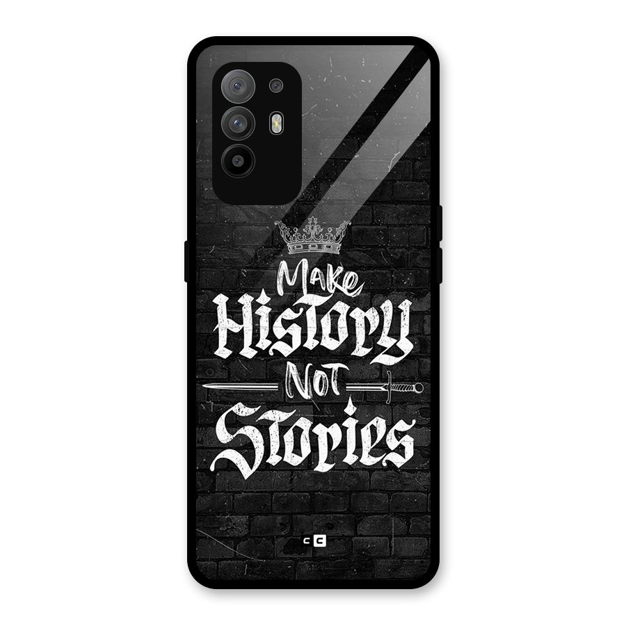 Make History Glass Back Case for Oppo F19 Pro Plus 5G