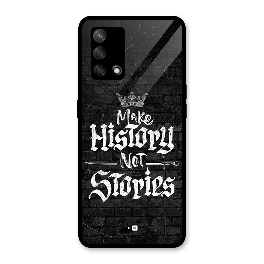 Make History Glass Back Case for Oppo F19s
