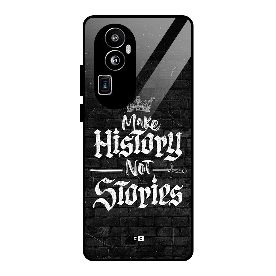 Make History Glass Back Case for Oppo Reno10 Pro Plus