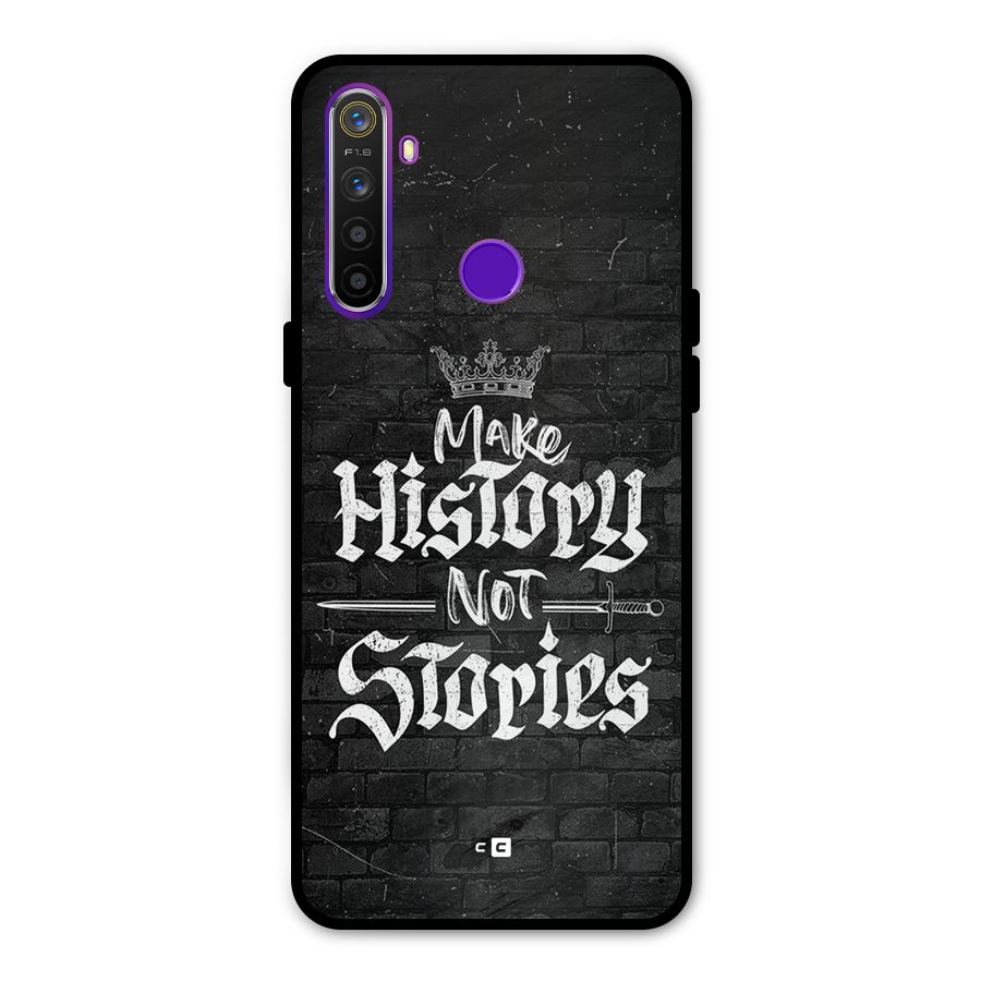 Make History Glass Back Case for Realme 5s
