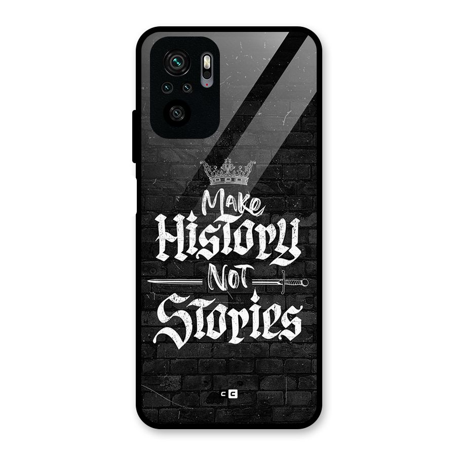 Make History Glass Back Case for Redmi Note 10S