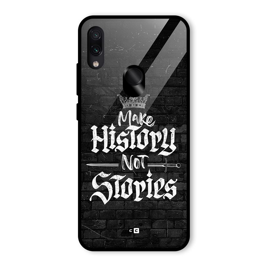 Make History Glass Back Case for Redmi Note 7 Pro