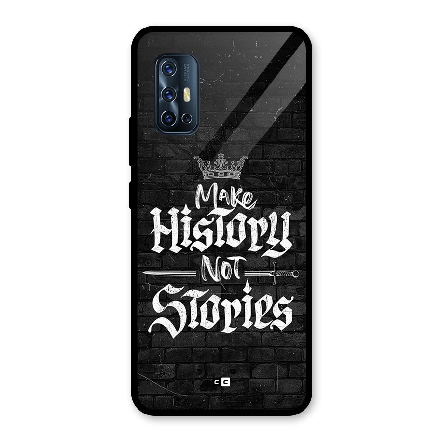 Make History Glass Back Case for Vivo V17