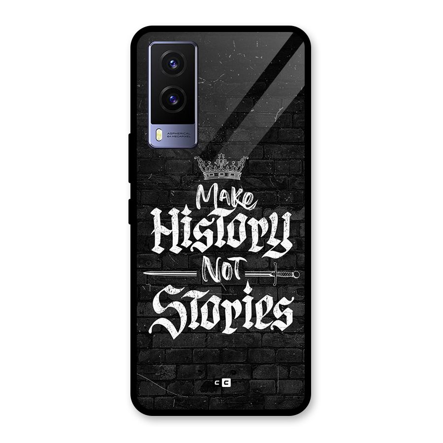 Make History Glass Back Case for Vivo V21e 5G