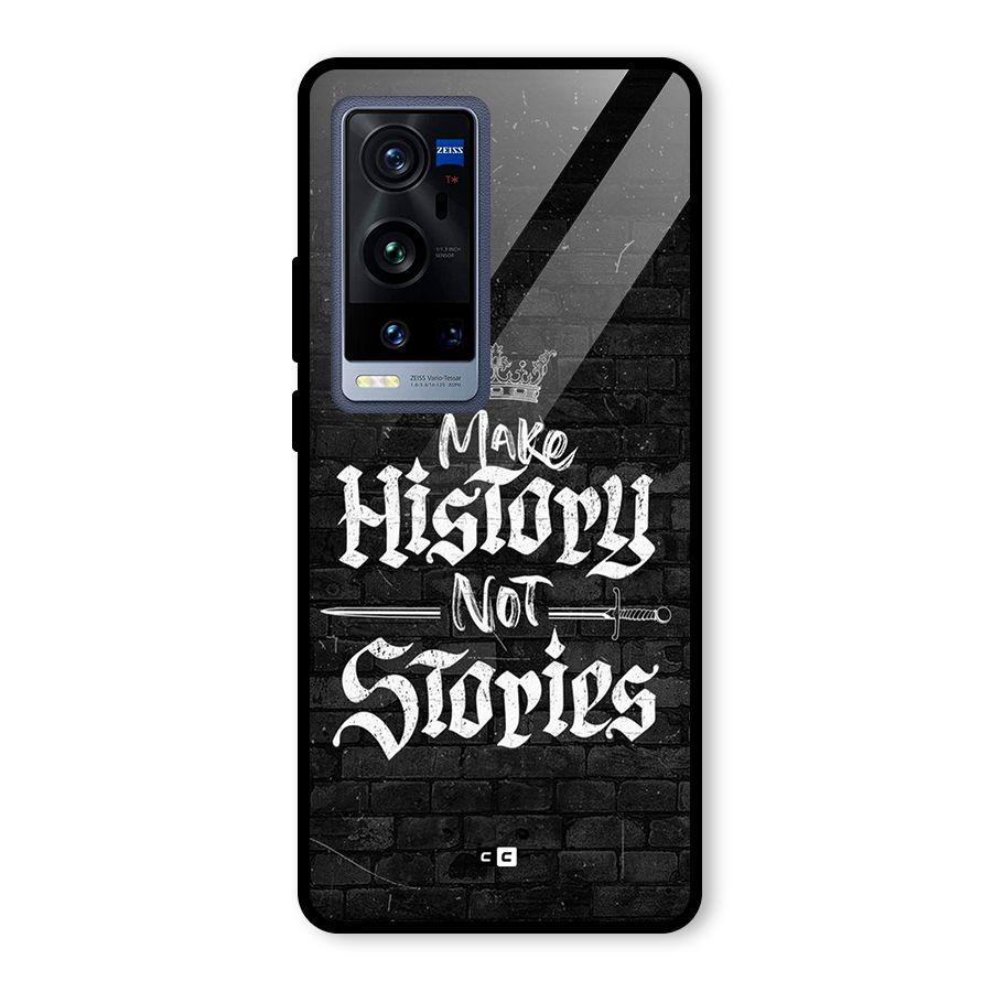 Make History Glass Back Case for Vivo X60 Pro Plus