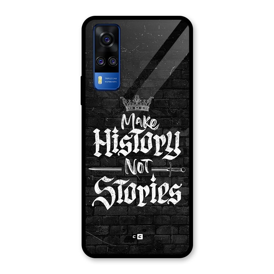 Make History Glass Back Case for Vivo Y31