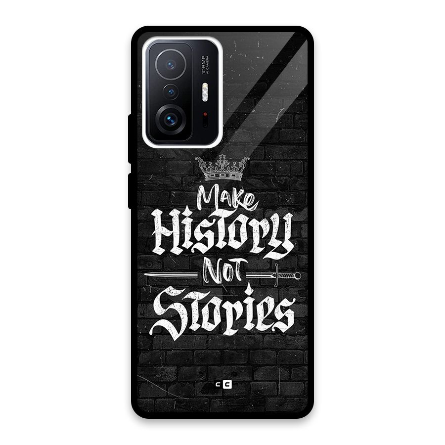 Make History Glass Back Case for Xiaomi 11T Pro