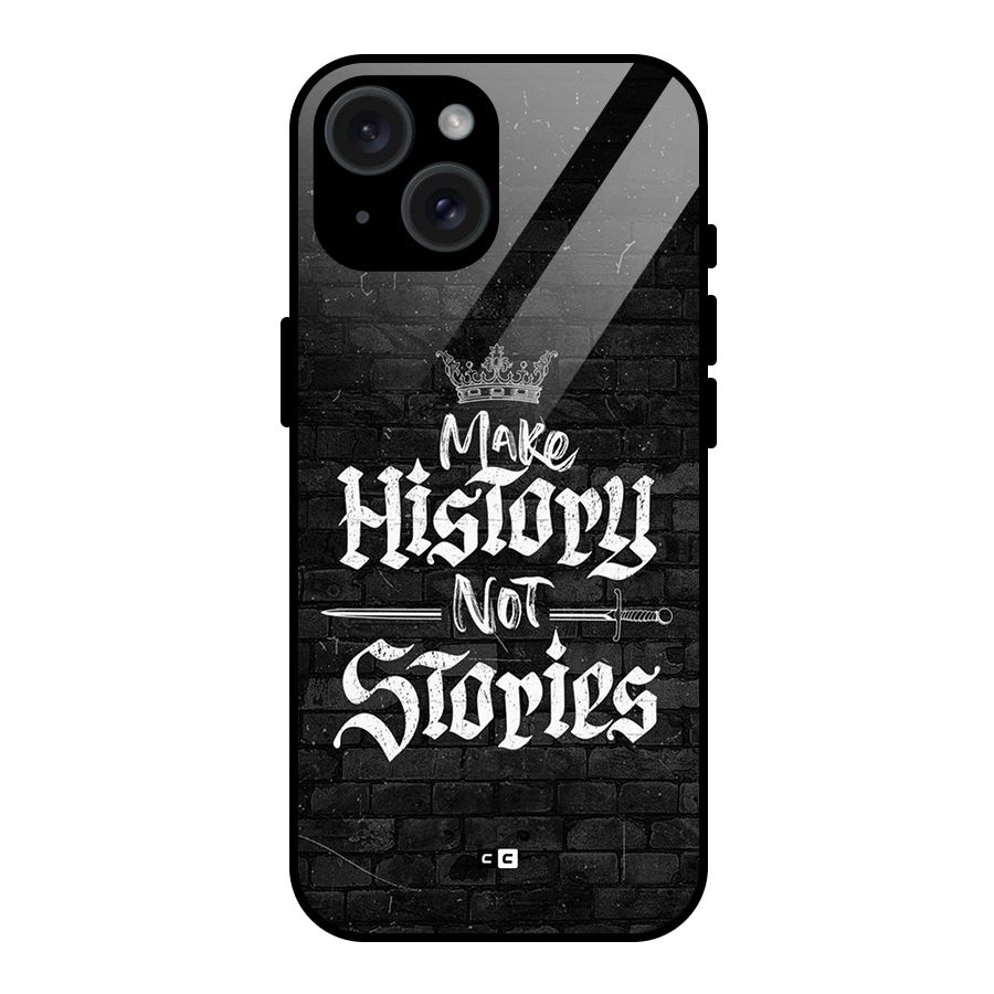 Make History Glass Back Case for iPhone 15
