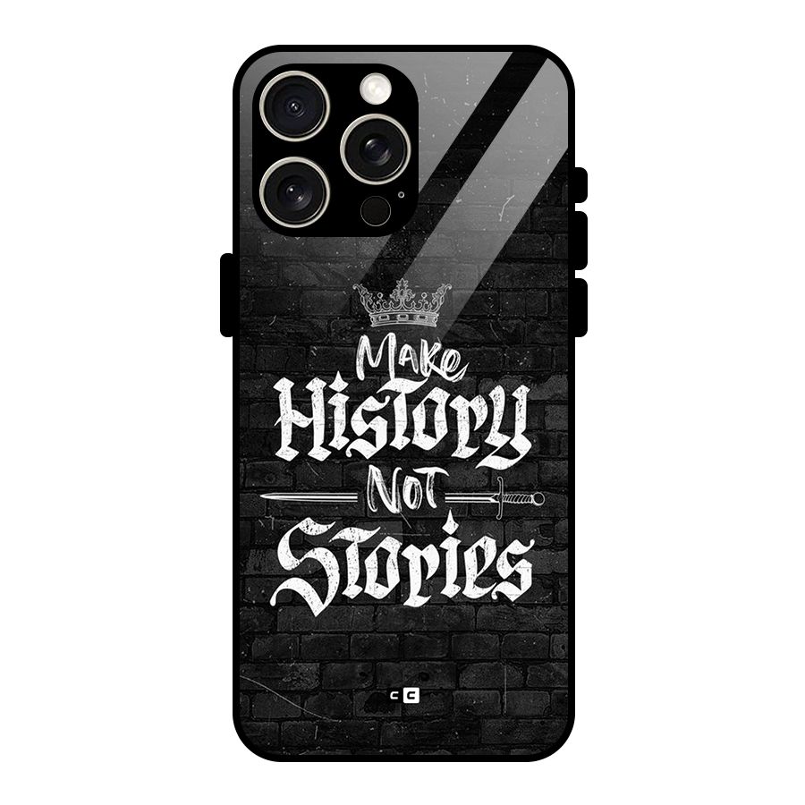 Make History Glass Back Case for iPhone 15 Pro Max