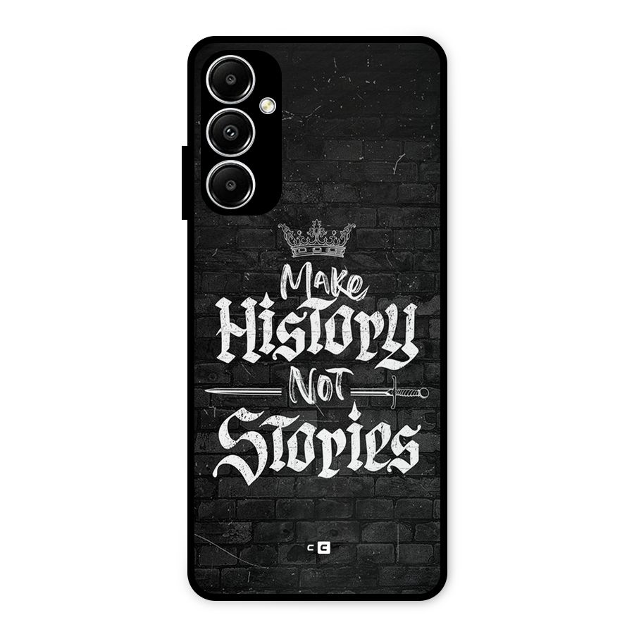 Make History Metal Back Case for Galaxy A05s