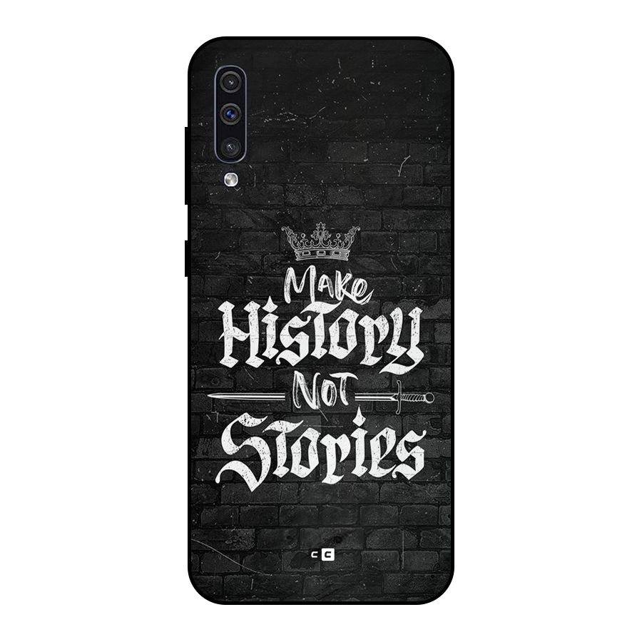 Make History Metal Back Case for Galaxy A30s