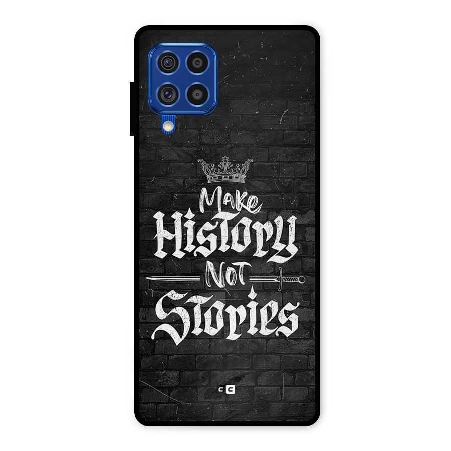 Make History Metal Back Case for Galaxy F62