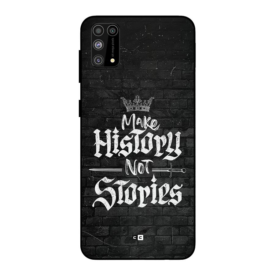 Make History Metal Back Case for Galaxy M31