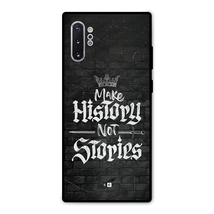 Make History Metal Back Case for Galaxy Note 10 Plus