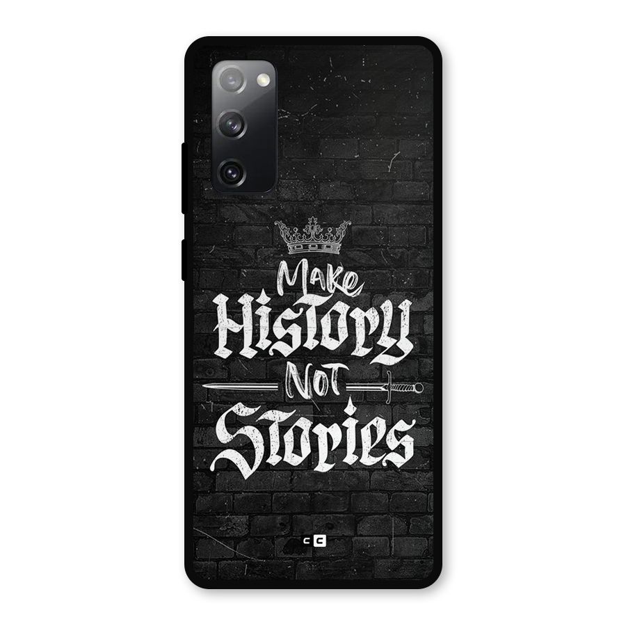Make History Metal Back Case for Galaxy S20 FE 5G