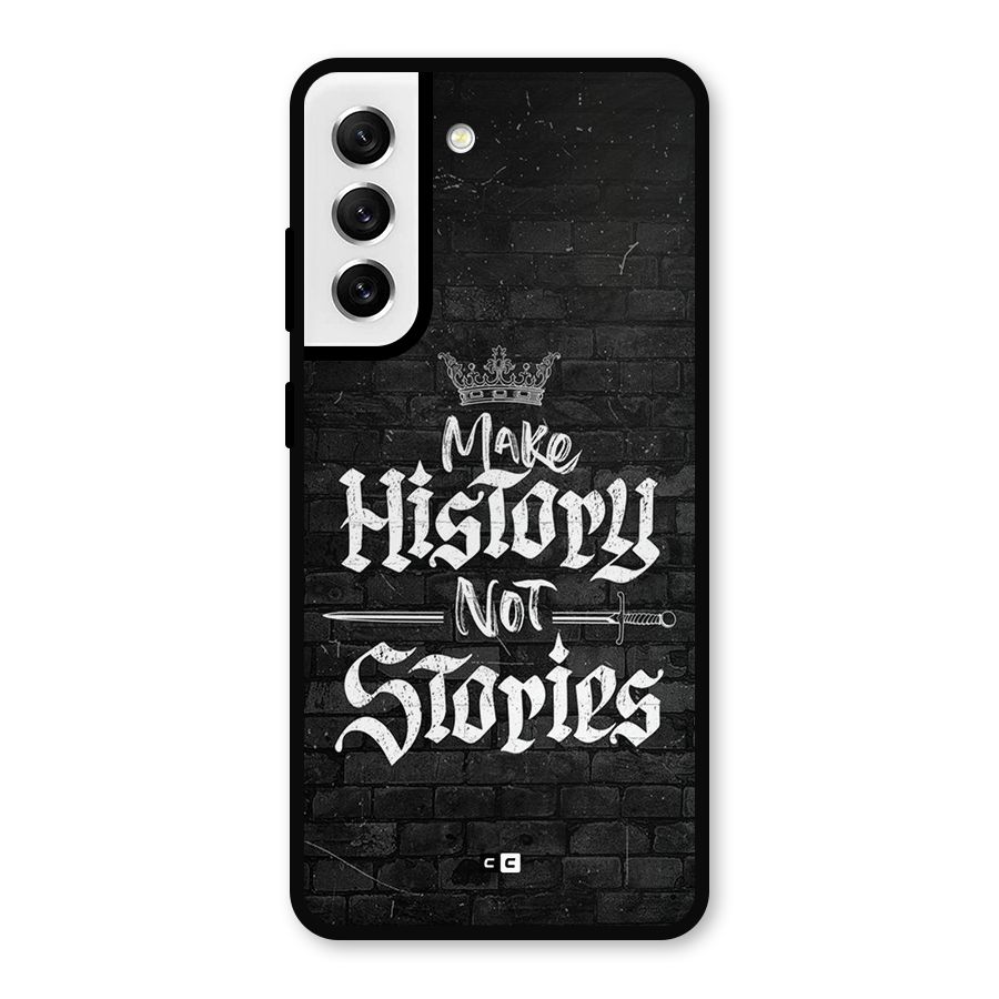Make History Metal Back Case for Galaxy S21 FE 5G