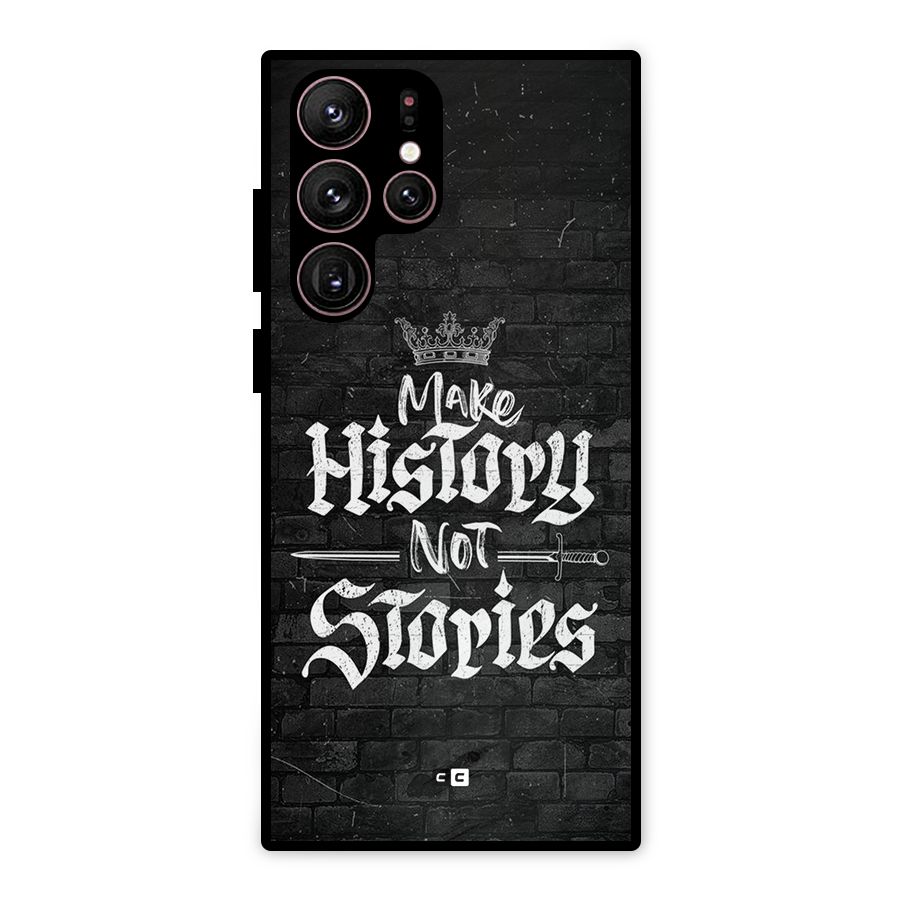 Make History Metal Back Case for Galaxy S22 Ultra 5G