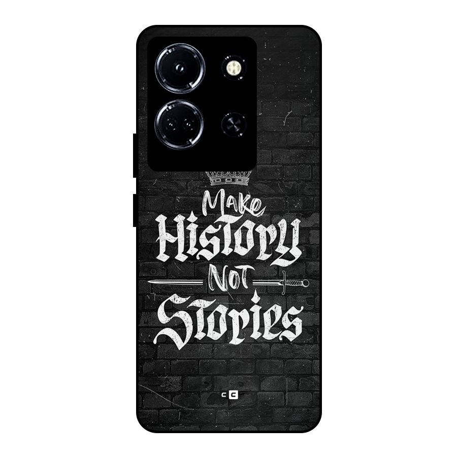 Make History Metal Back Case for Infinix Note 30 5G
