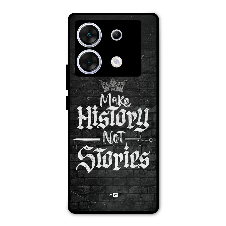 Make History Metal Back Case for Infinix Zero 30 5G