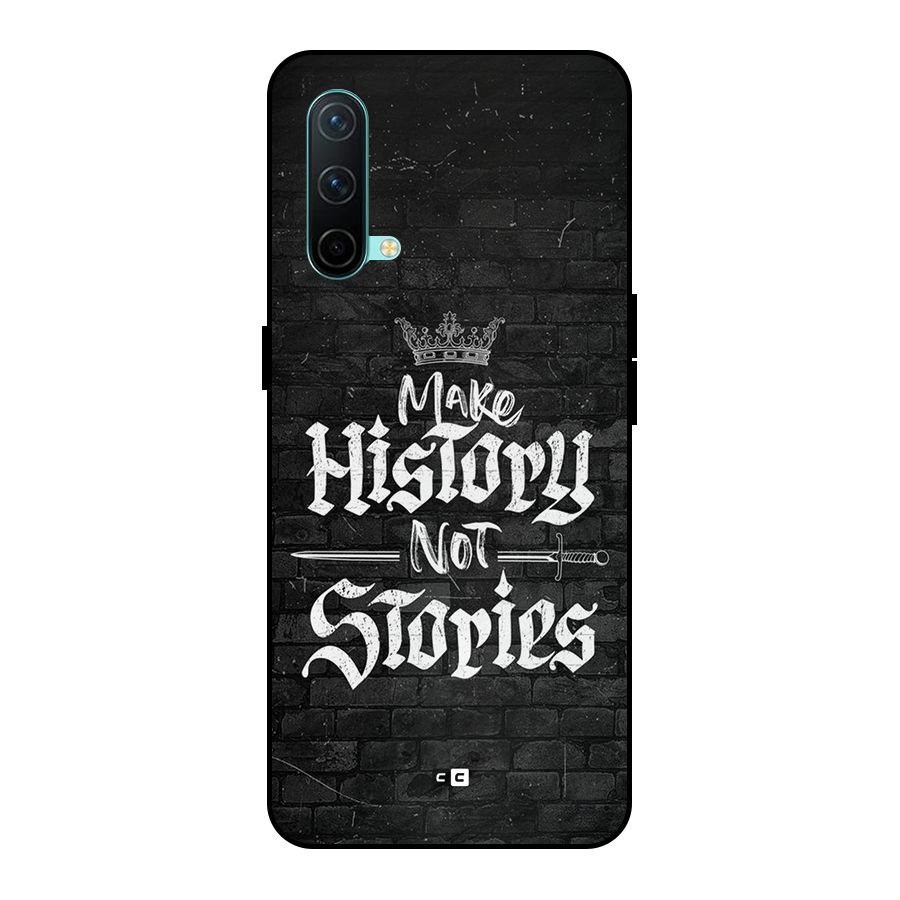 Make History Metal Back Case for OnePlus Nord CE 5G
