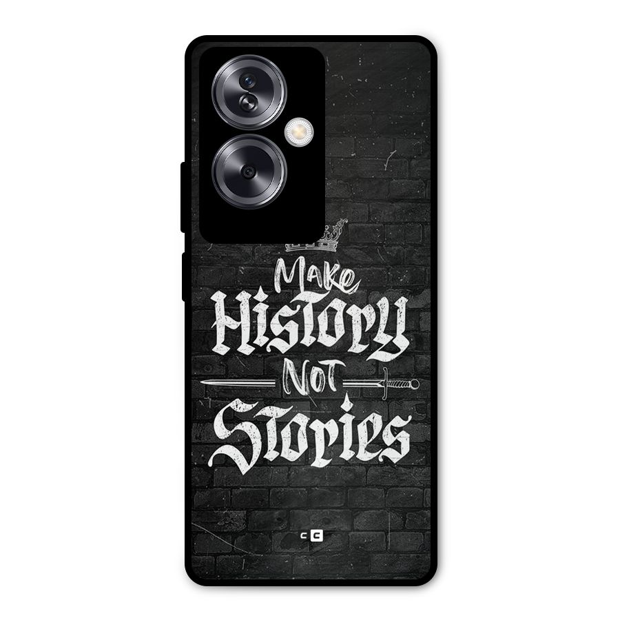 Make History Metal Back Case for Oppo A79 5G