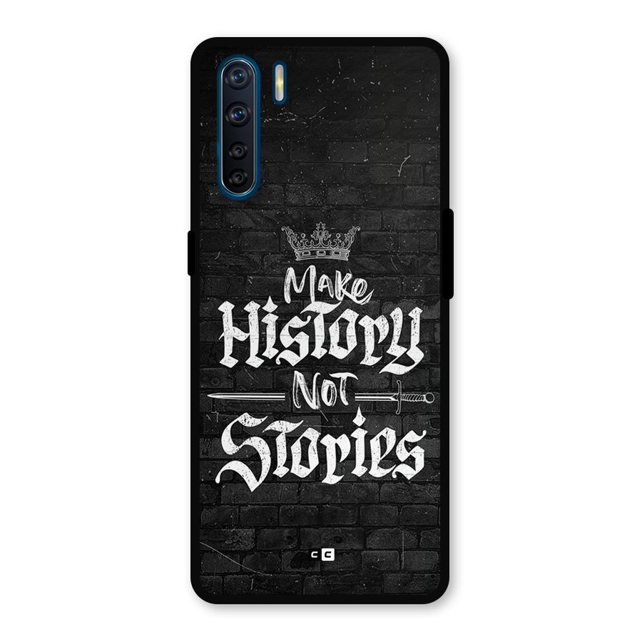 Make History Metal Back Case for Oppo F15