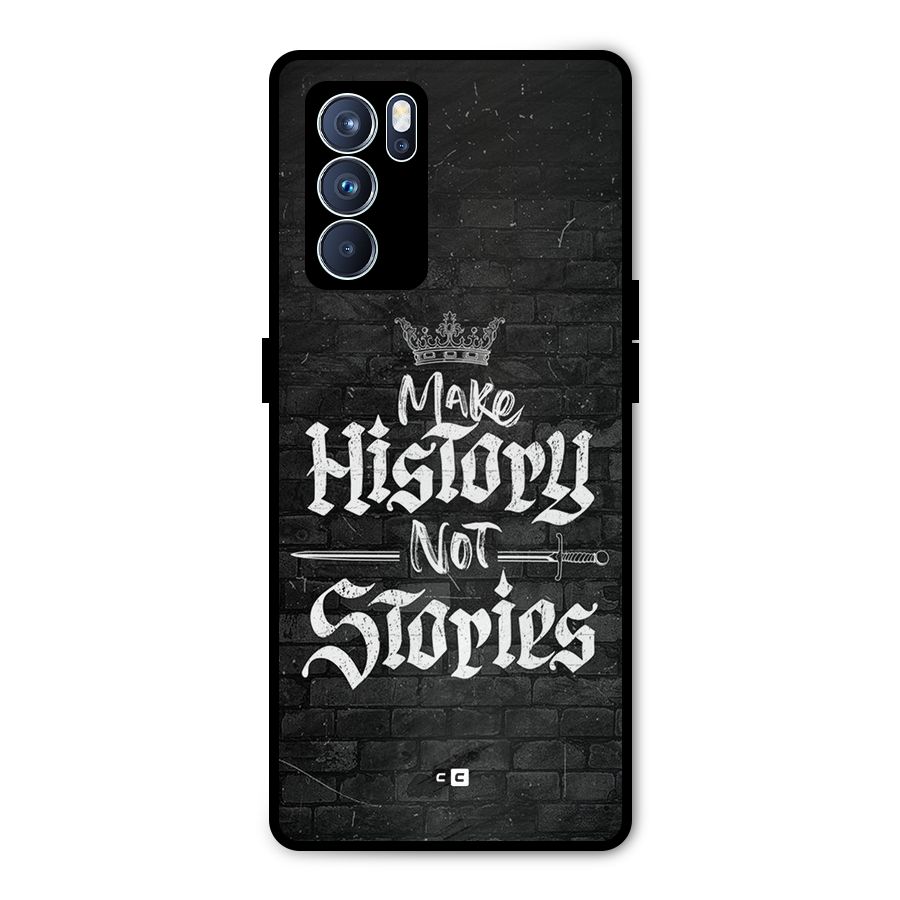 Make History Metal Back Case for Oppo Reno6 Pro 5G