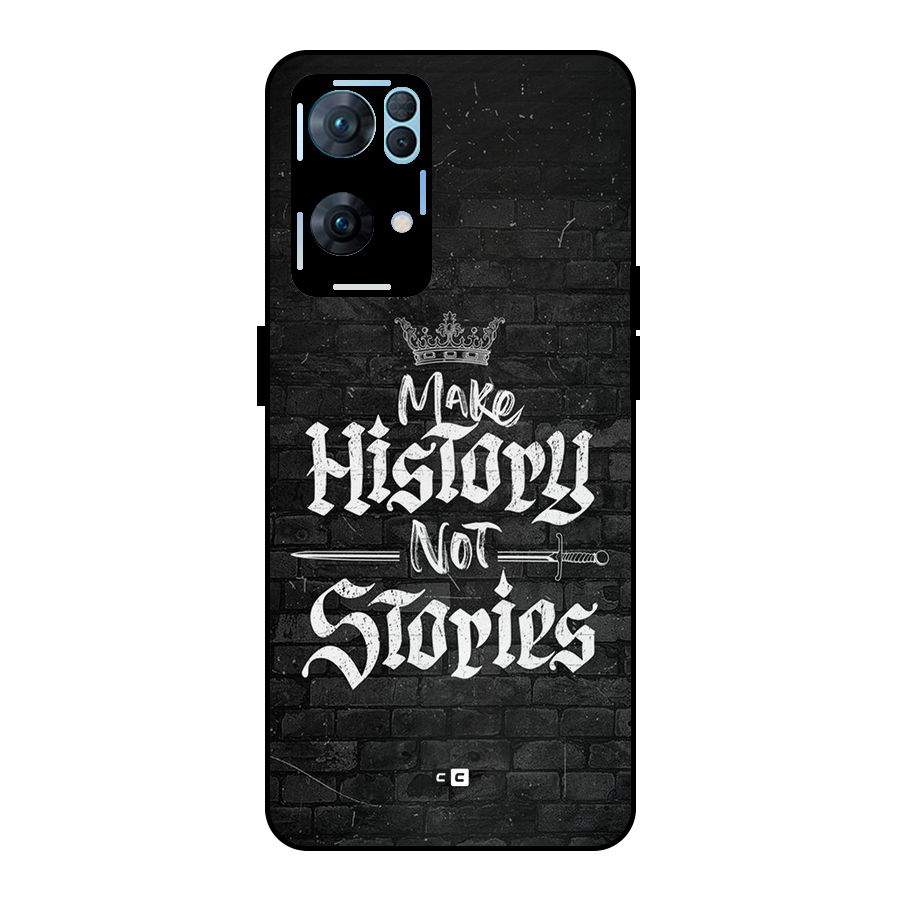 Make History Metal Back Case for Oppo Reno7 Pro 5G