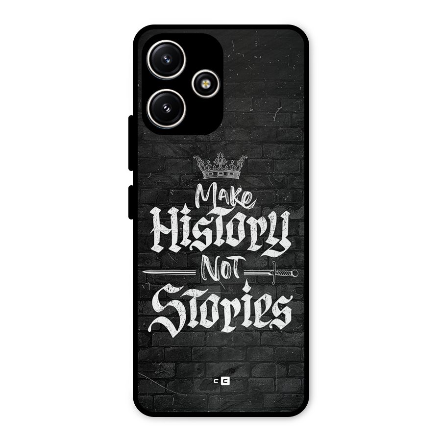 Make History Metal Back Case for Poco M6 Pro