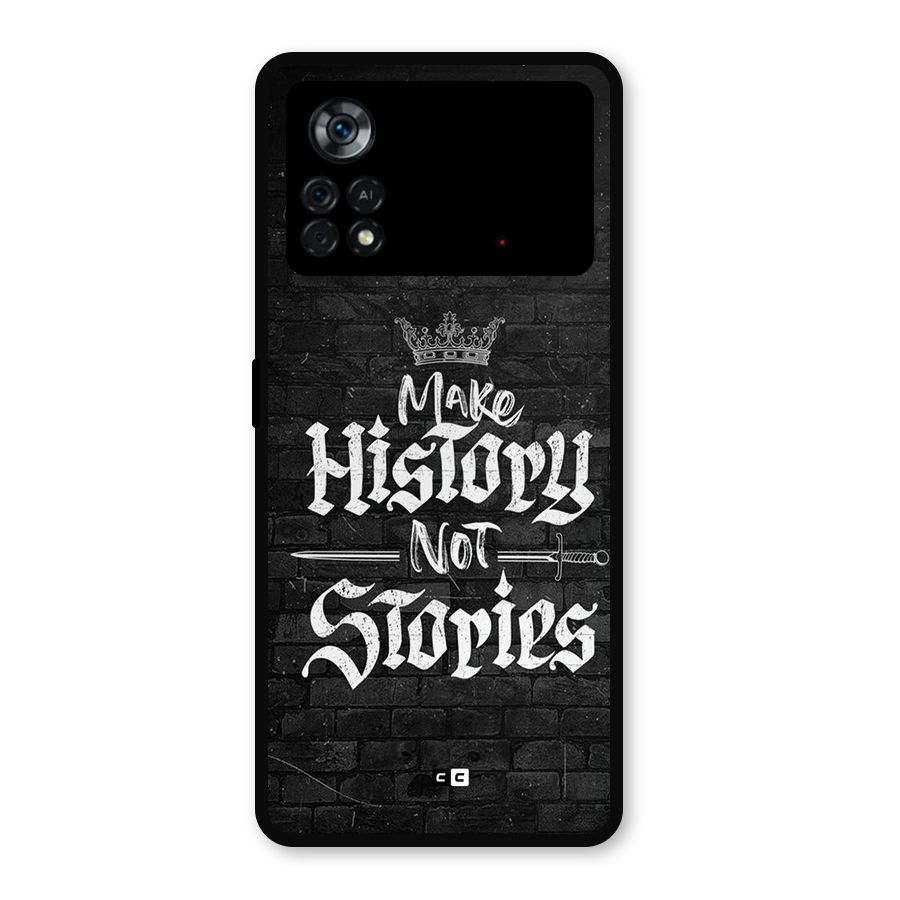Make History Metal Back Case for Poco X4 Pro 5G
