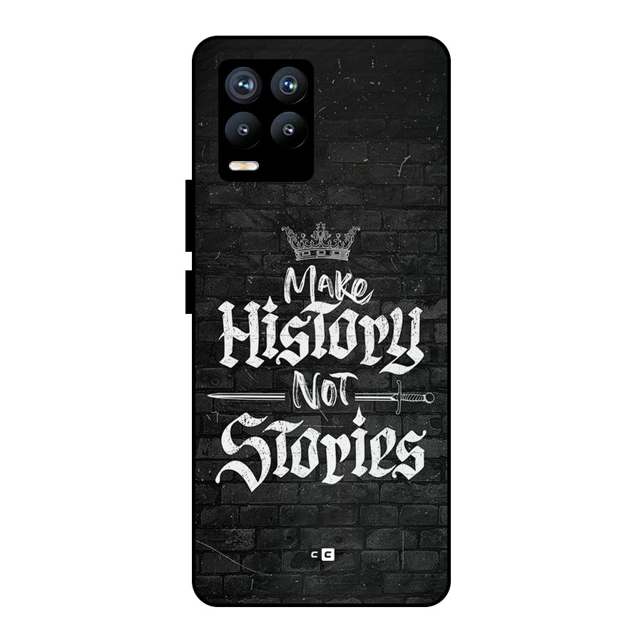 Make History Metal Back Case for Realme 8