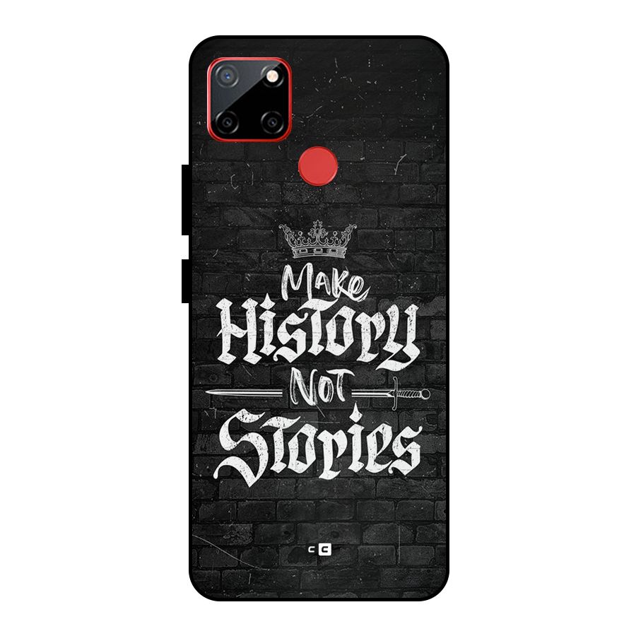 Make History Metal Back Case for Realme C12